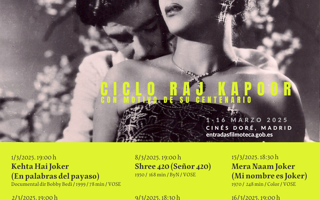 Ciclo homenaje a la leyenda del cine indio Raj Kapoor en el centenario de su nacimiento